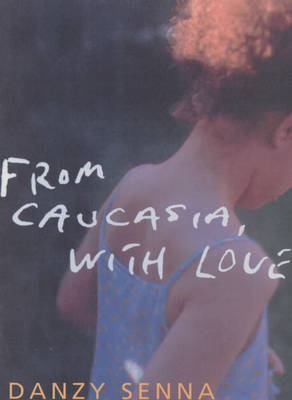 From Caucasia, with Love (Paperback)