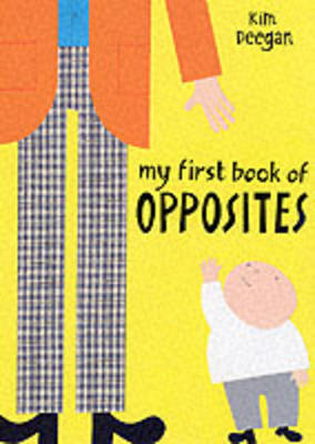 My First Book of Opposites (Paperback)