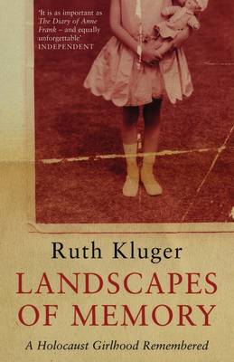 Landscapes of Memory - Ruth Kluger