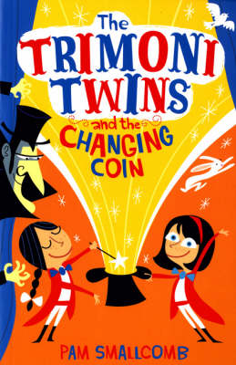 The Trimoni Twins: and the Changing Coin (Paperback)