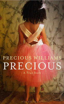Precious: A True Story (Hardback)