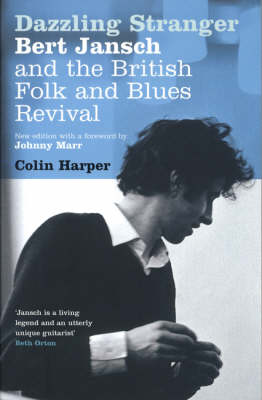 Dazzling Stranger - Colin Harper