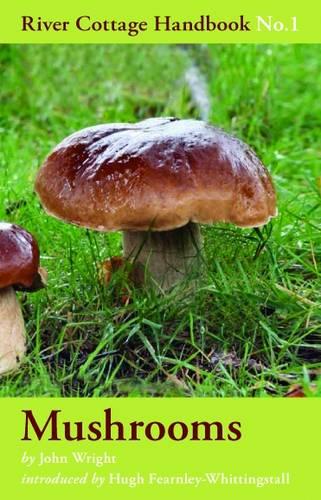 Mushrooms - River Cottage Handbook No. 1 (Hardback)
