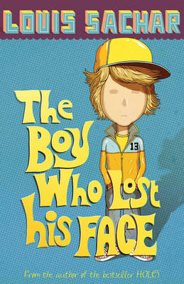 The Boy Who Lost His Face (Paperback)