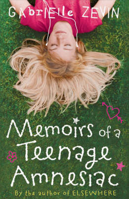 Memoirs of a Teenage Amnesiac (Paperback)