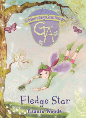 Fledge Star - Glitterwings Academy 5 (Hardback)