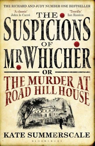 The Suspicions of Mr. Whicher by Kate Summerscale | Waterstones