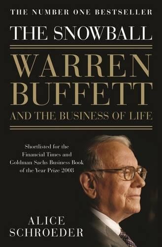 The Snowball: Warren Buffett and the Business of Life (Paperback)