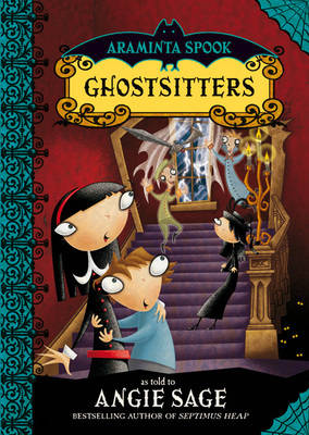 Araminta Spook: Ghostsitters (Hardback)
