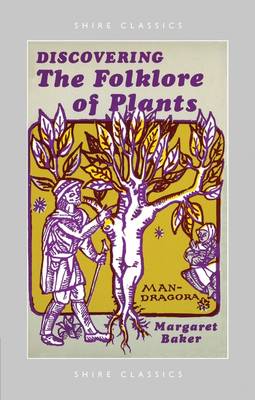 The Folklore of Plants - Discovering S. No. 7 (Paperback)