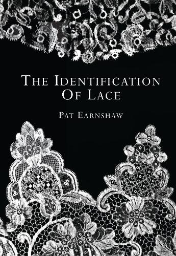 The Identification of Lace - Shire Library No. 556 (Paperback)