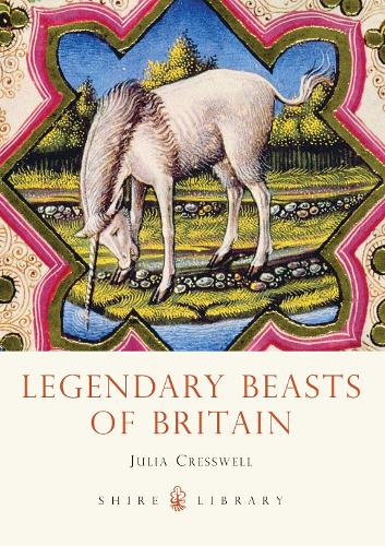 Legendary Beasts of Britain - Shire Library (Paperback)
