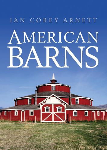 American Barns - Shire Library USA 751 (Paperback)