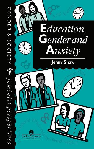 Education, Gender And Anxiety (Hardback)