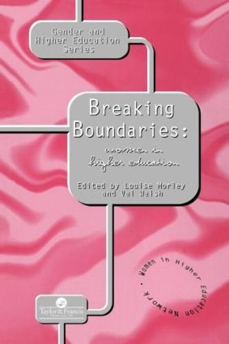 Breaking Boundaries: Women In Higher Education (Paperback)