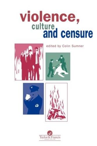 Violence, Culture And Censure (Paperback)