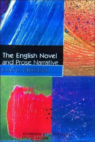 The English Novel and Prose Narrative - Elements of Literature (Paperback)