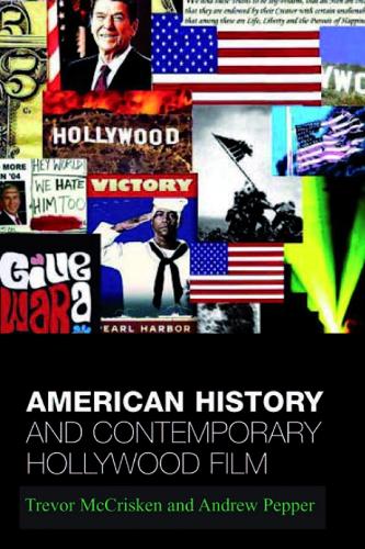 American History and Contemporary Hollywood Film (Hardback)