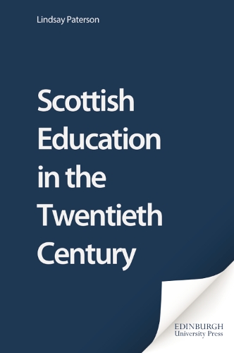 Scottish Education in the Twentieth Century (Paperback)