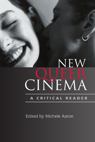 New Queer Cinema: A Critical Reader (Hardback)