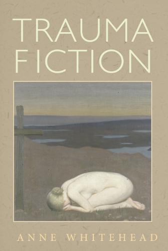 Trauma Fiction (Hardback)