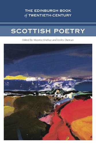 The Edinburgh Book of Twentieth-century Scottish Poetry (Hardback)