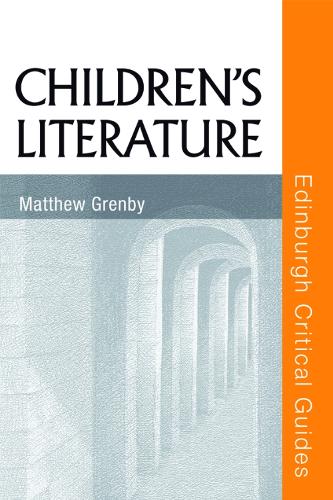 Children's Literature - Edinburgh Critical Guides to Literature (Hardback)