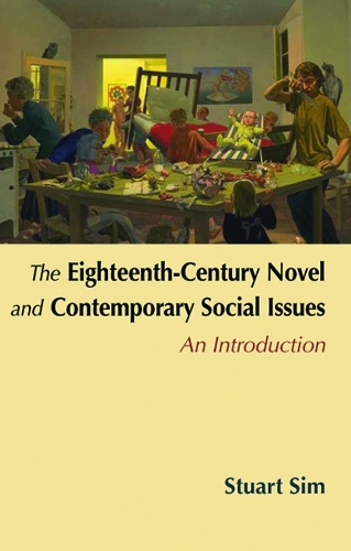 The Eighteenth-century Novel and Contemporary Social Issues: An Introduction (Hardback)