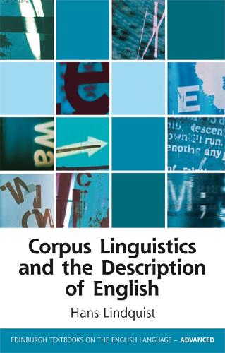 Corpus Linguistics and the Description of English - Edinburgh Textbooks on the English Language - Advanced (Paperback)