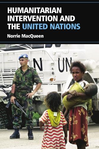 Humanitarian Intervention and the United Nations (Hardback)