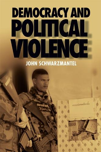 Democracy and Political Violence (Hardback)