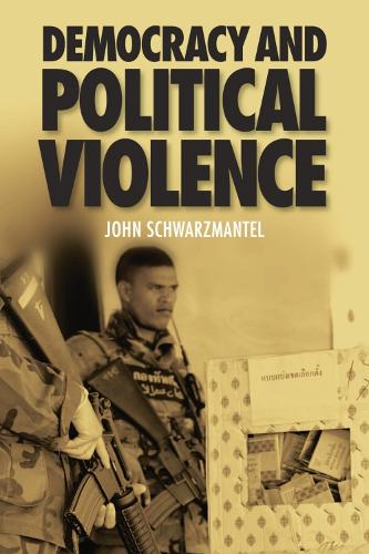 Democracy and Political Violence (Paperback)