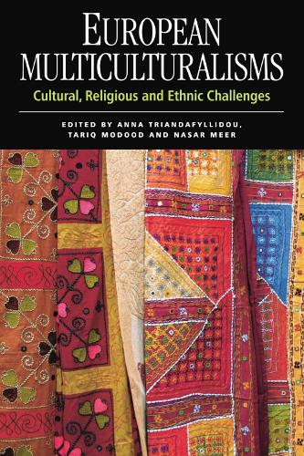 European Multiculturalisms: Cultural, Religious and Ethnic Challenges (Hardback)