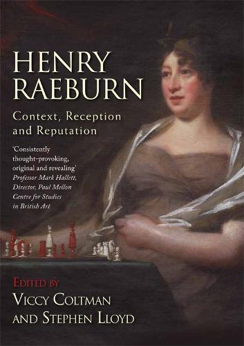 Henry Raeburn: Context, Reception and Reputation (Paperback)