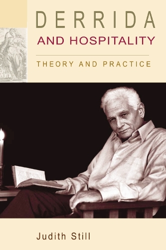 Derrida and Hospitality: Theory and Practice - Monograph (Paperback)