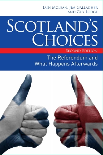 Scotland's Choices: The Referendum and What Happens Afterwards (Paperback)