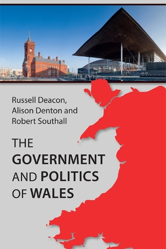 The Government and Politics of Wales (Hardback)