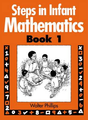 Steps in Infant Mathematics Book 1 (Spiral bound)