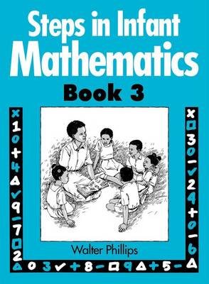 Steps in Infant Mathematics Book 3 (Paperback)