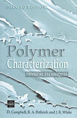 Polymer Characterization: Physical Techniques, 2nd Edition (Paperback)