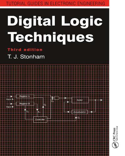 Digital Logic Techniques, 3rd Edition (Paperback)