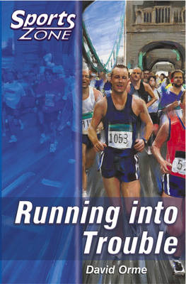 Sports Zone - Level 2 Running into Trouble: Bk.3 (Paperback)