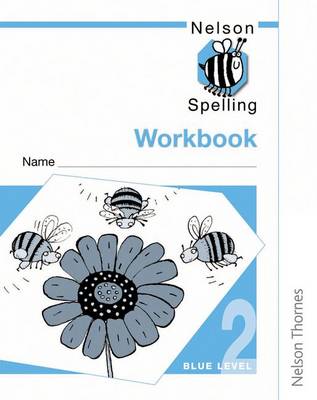 Nelson Spelling - Workbook 2 Blue Level (X10) (Paperback)