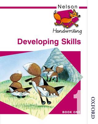 Nelson Handwriting Developing Skills Book 1 (Paperback)