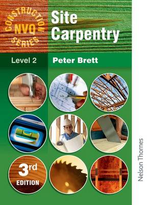 Construction NVQ Series Level 2 Site Carpentry by Peter 