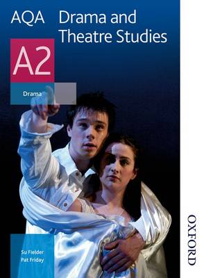 AQA Drama and Theatre Studies A2 (Paperback)