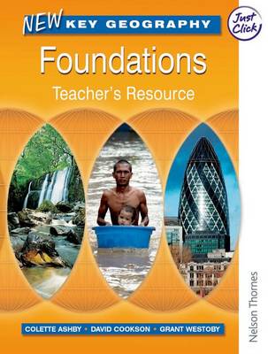 New Key Geography: Foundations - Teacher's Resource with