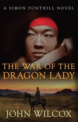 The War of the Dragon Lady - Simon Fonthill (Paperback)