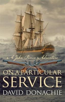 On a Particular Service - The John Pearce Naval Series 14 (Hardback)