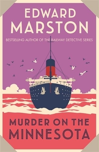 Edward Marston Murder on the Minnesota